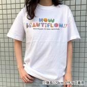 ※NEW※ HOW BEAUTIFLOW!! Tシャツ 【ホワイト】